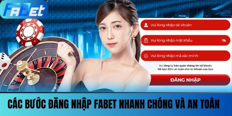 Đăng Nhập FABET - Chơi Game Liền Tay Rinh Ngay Ưu Đãi Hấp Dẫn 2 Các bước đăng nhập FABET nhanh chóng và an toàn
