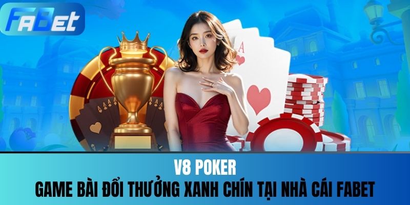 v8 poker fabet